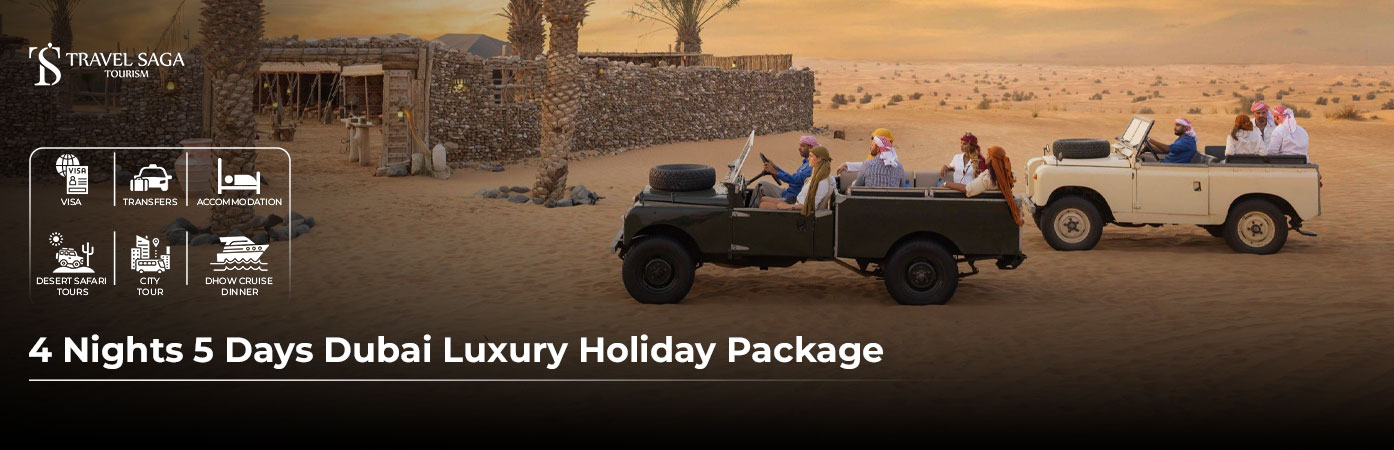 4 Nights 5 Days Dubai Luxury Holiday Package