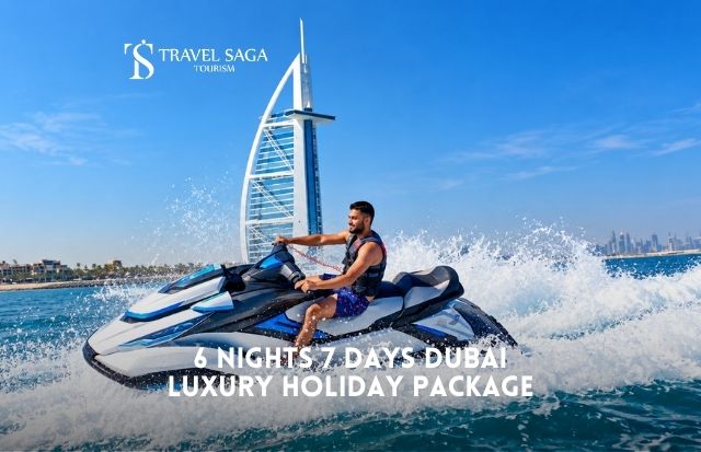 6 Nights 7 Days Dubai Luxury Holiday Package