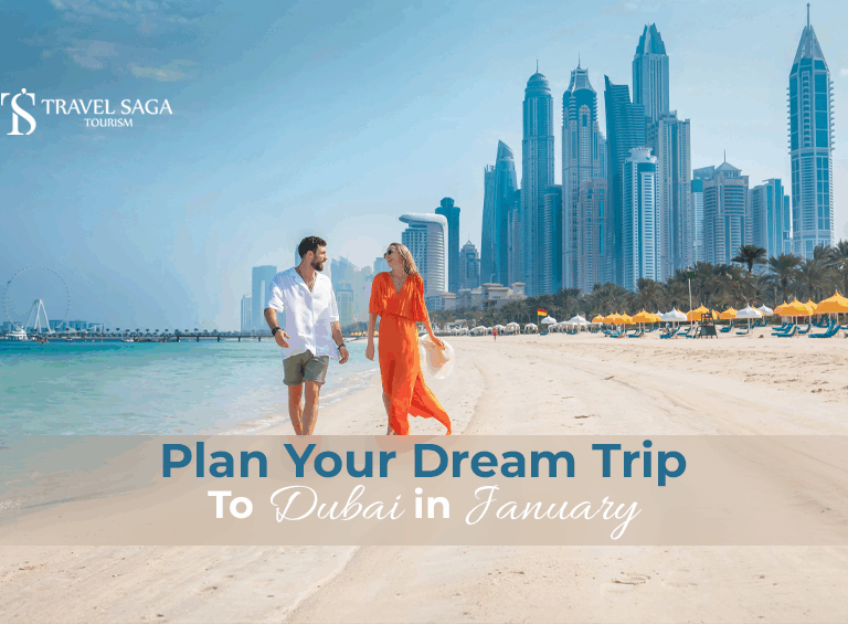 visiting Dubai in January | Dubai travel January tips Blog Banner by Travel Saga Tourism