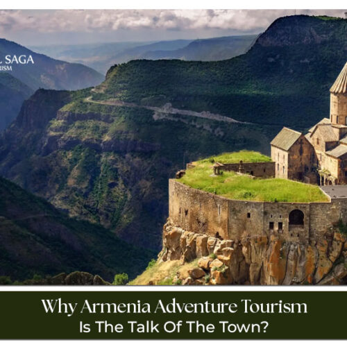 Armenia adventure tourism | Adventure travel in Armenia Blog Banner by Travel Saga Tourism