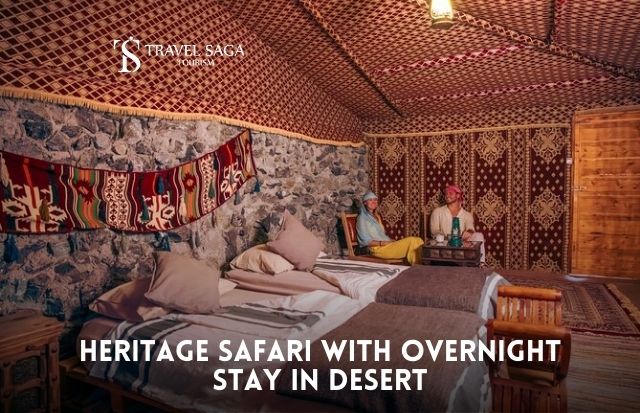 Heritage Safari With Overnight Stay In Desert