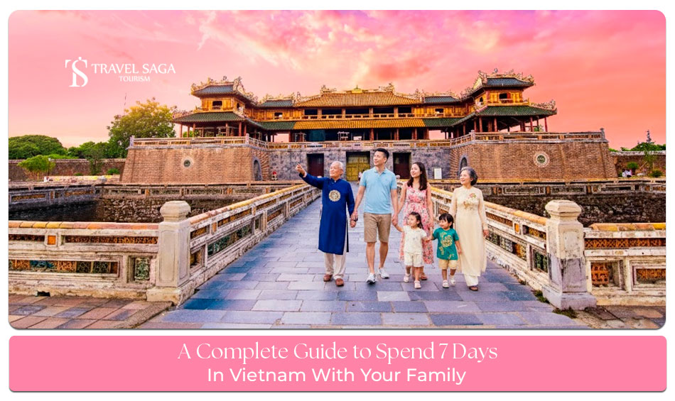 7 Days in Vietnam Blog Banner by Travel Saga Tourism