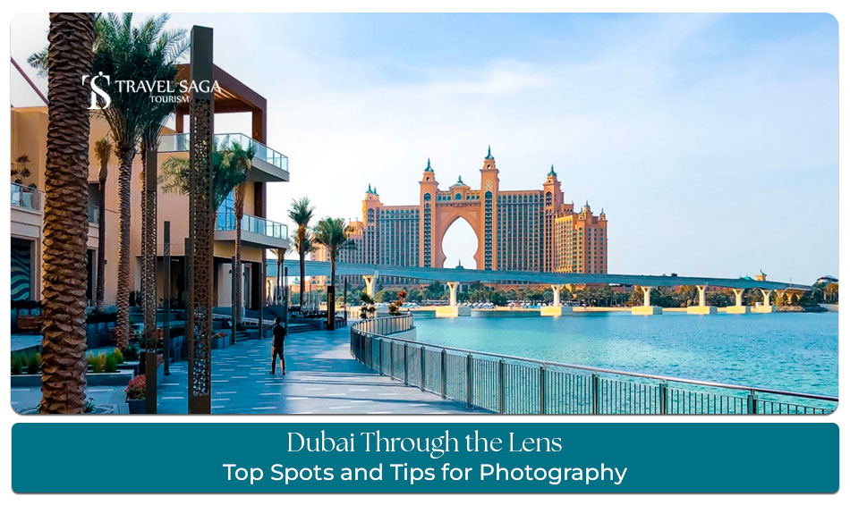 Photography hotspots in Dubai Blog Banner by Travel Saga Tourism