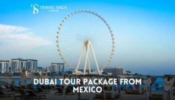 Book Dubai Tour Package from Mexico Book Dubai Tour Package from Mexico