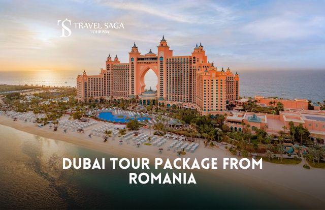 Dubai Tour Package from Romania