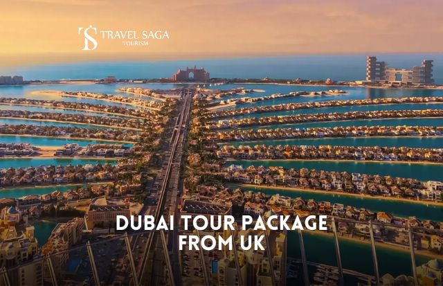 Dubai Tour Package from UK