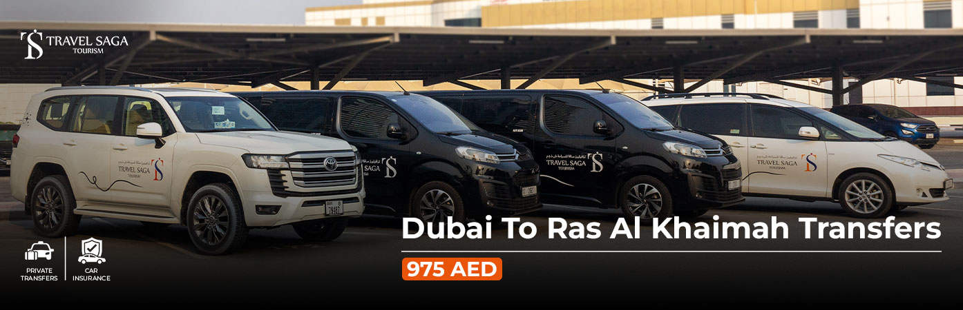 Dubai to Ras Al Khaimah Transfers BT Banner by Travel Saga Tourism