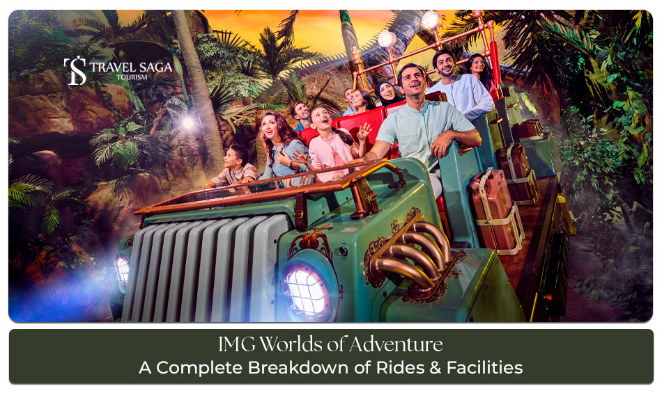 IMG Worlds of Adventure Dubai Blog Banner by Travel Saga Tourism