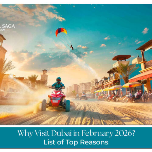 Visit Dubai in February Blog Banner by Travel Saga Tourism