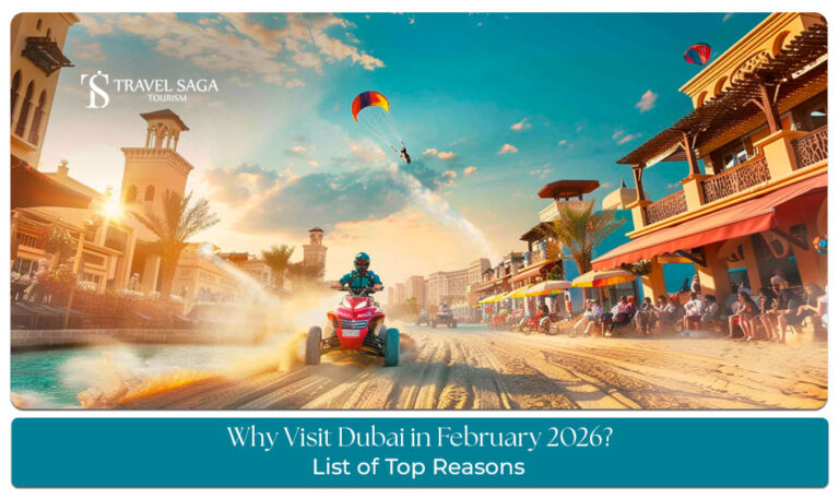 Visit Dubai in February Blog Banner by Travel Saga Tourism