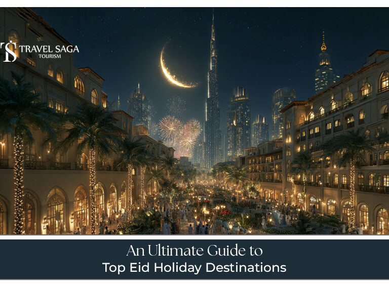 Eid holiday destinations Blog Banner by Travel Saga Tourism
