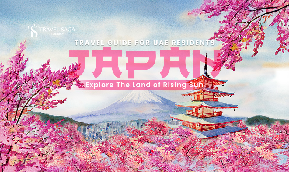 Japan Visa for UAE Residents Blog Banner by Travel Saga Tourism