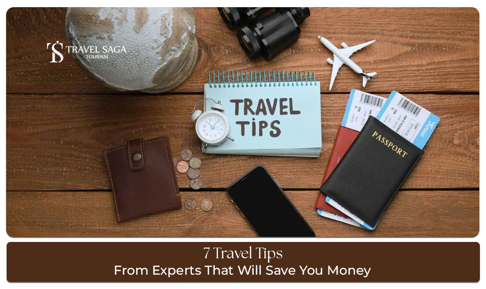 7 Insider Travel Tips Blog Banner by Travel Saga Tourism