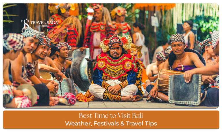 Best Time to Visit Bali Blog Banner by Travel Saga Tourism