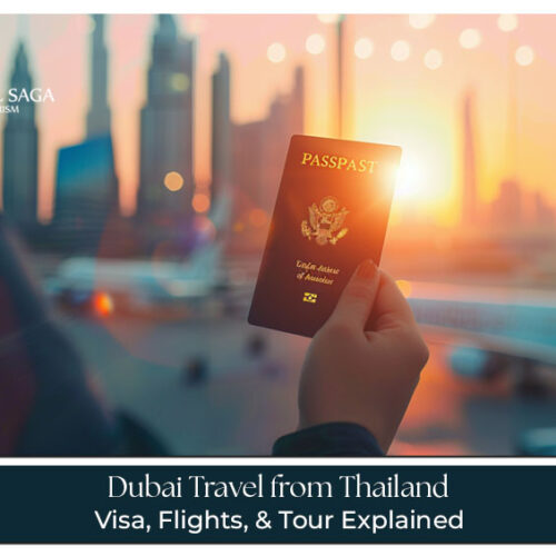 Dubai travel from Thailand Blog Banner by Travel Saga Tourism