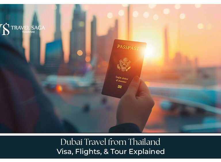 Dubai travel from Thailand Blog Banner by Travel Saga Tourism