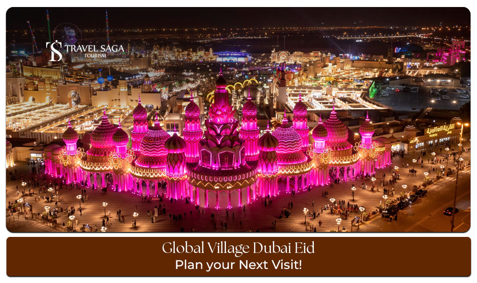 Global Village Dubai Eid Blog Banner by Travel Saga Tourism