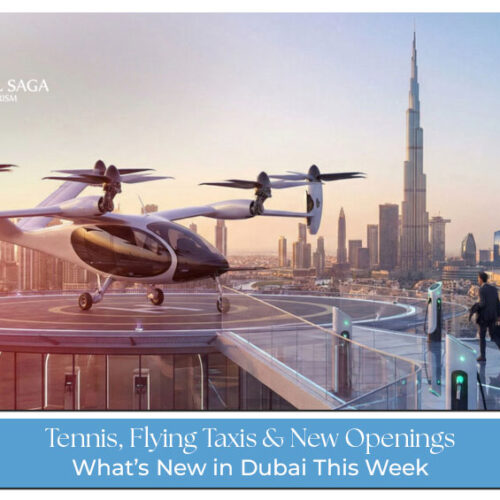 Dubai news this week Blog Banner by Travel Saga Tourism