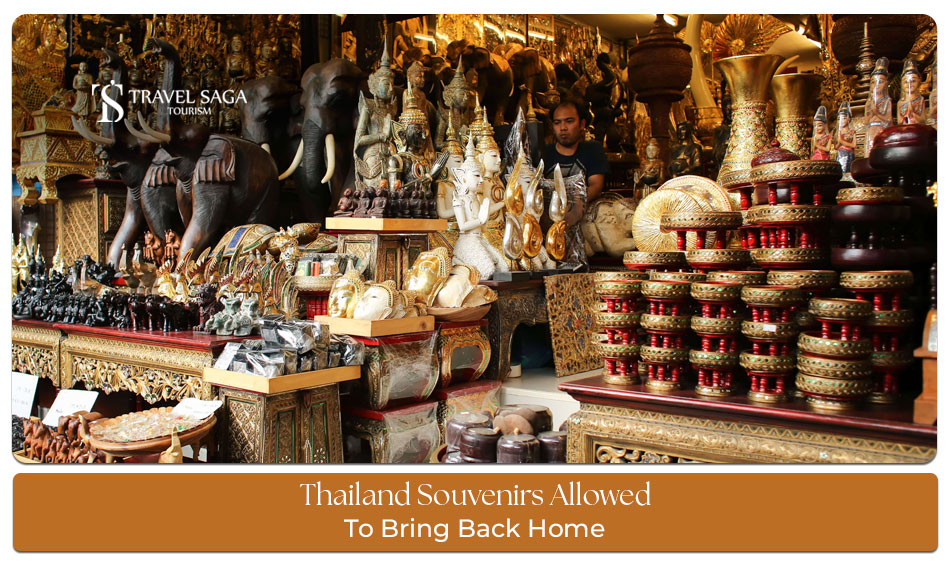 Thailand souvenirs allowed Blog Banner by Travel Saga Tourism