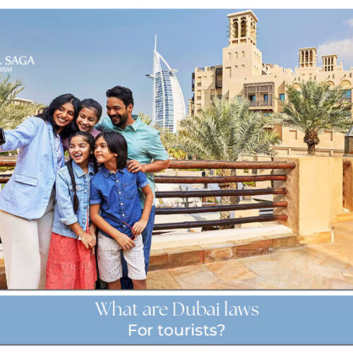 Dubai laws for tourists blog banner by Travel Saga Tourism