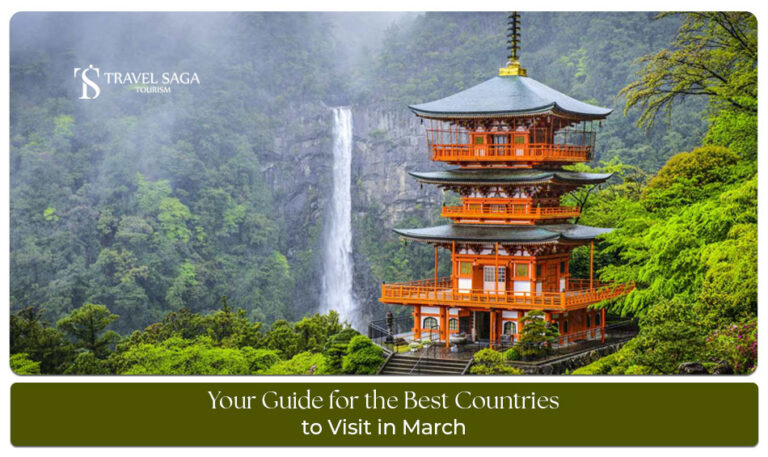 best countries to visit in March Blog Banner by Travel Saga Tourism