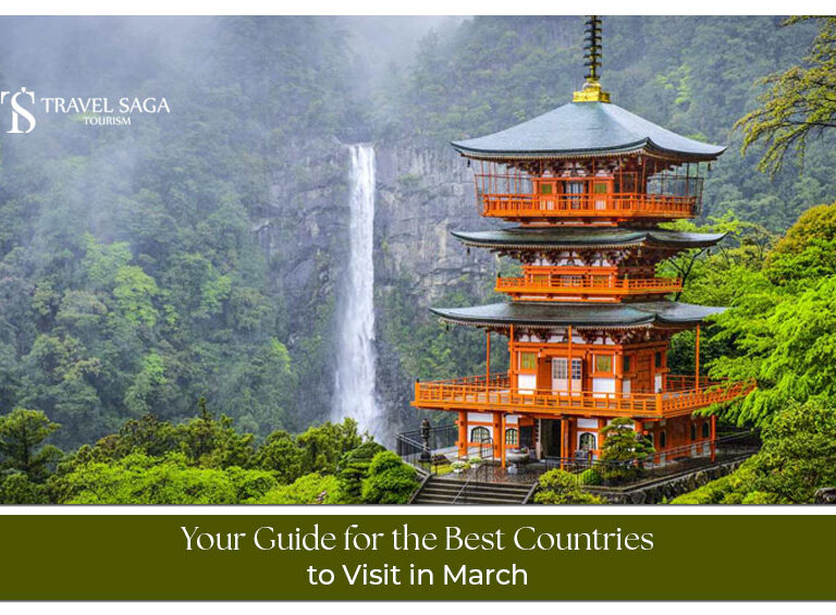 best countries to visit in March Blog Banner by Travel Saga Tourism