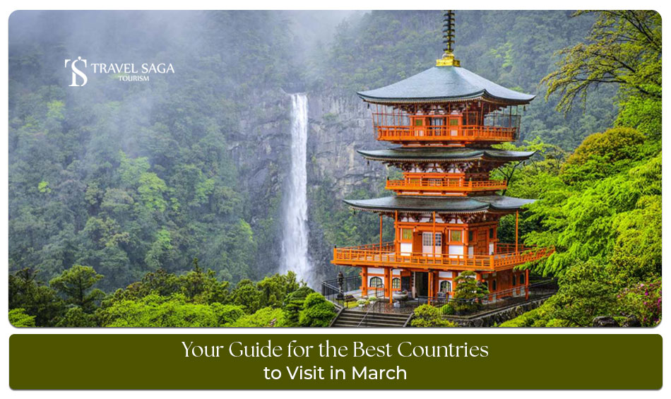 best countries to visit in March Blog Banner by Travel Saga Tourism