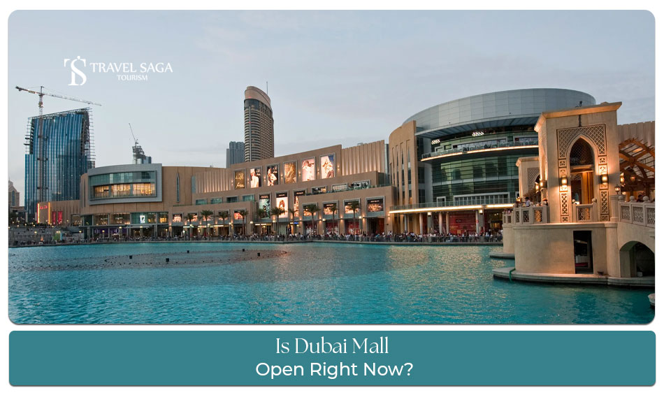 Is Dubai Mall Open Blog Banner by Travel Saga Tourism