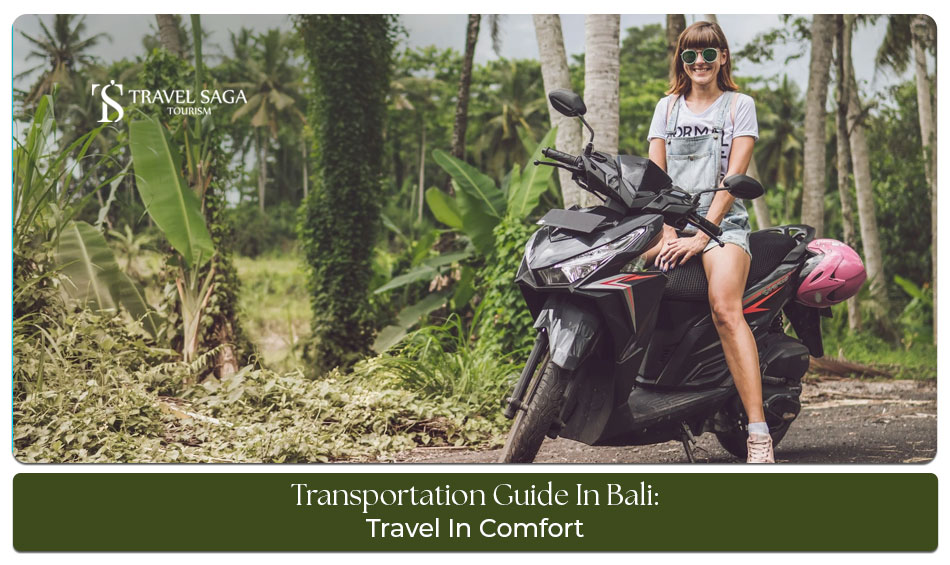 Transportation Guide in Bali Blog Banner by Travel Saga Tourism