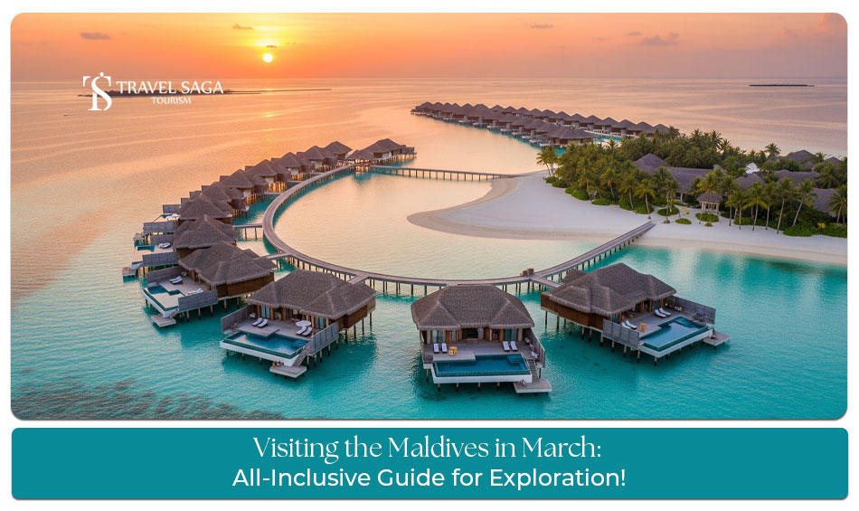 Maldives in March Blog Banner by Travel Saga Tourism