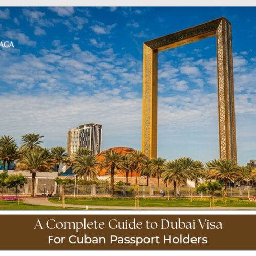 Dubai visa checklist for Cuban citizens