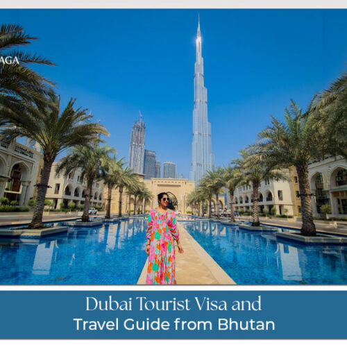 Dubai Visa and Travel Guide from Bhutan travel planning