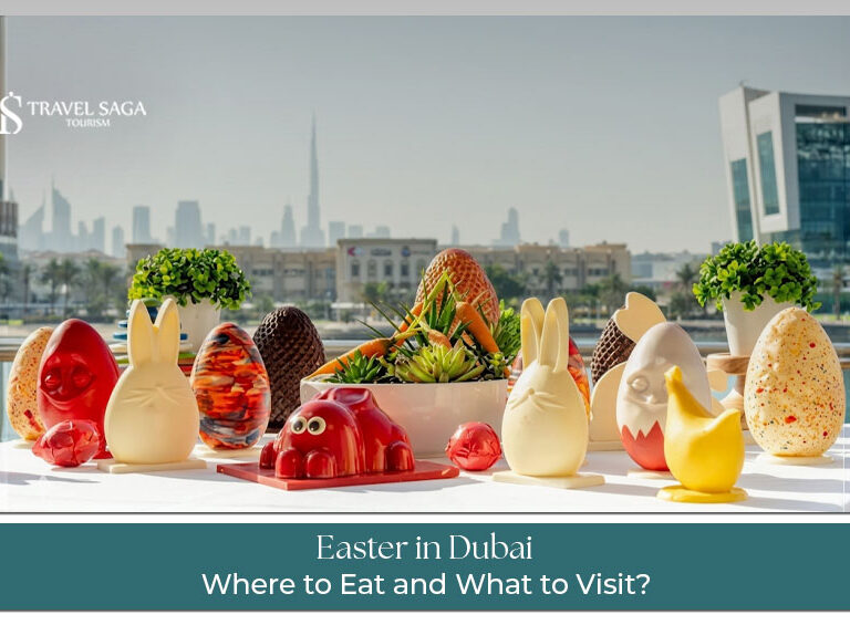 Easter in dubai where to eat and what to visit guide