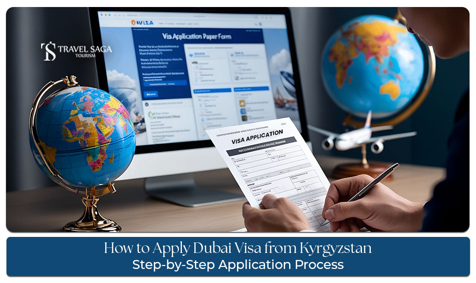 Apply Dubai visa from Kyrgyzstan easy steps