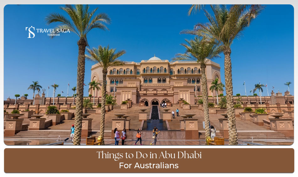 Abu Dhabi experiences for Australian travelers.