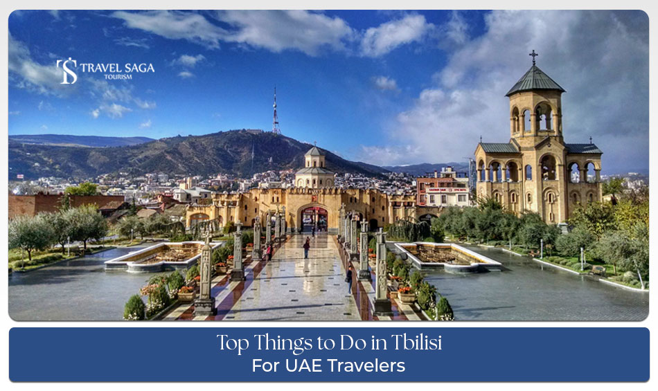 top attractions in Tbilisi for UAE tourists