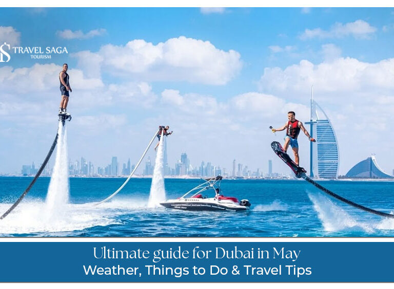 Visitors enjoying Dubai landmarks in May