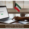 Mistakes to avoid for Kuwait e-visa
