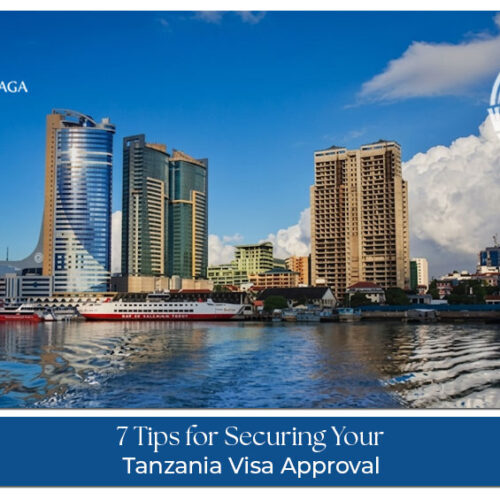 Tips for securing Tanzania visa approval with documents, requirements, and application guidance