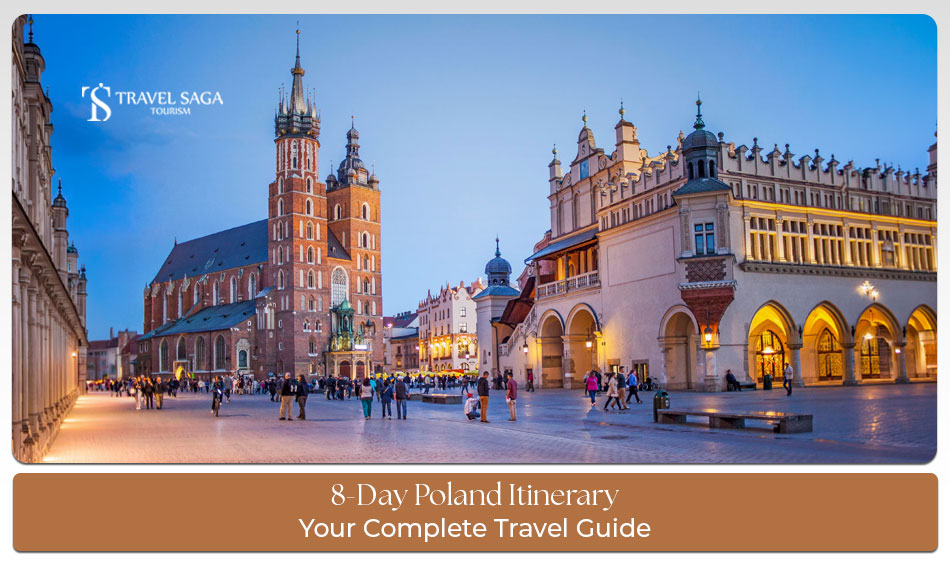 8 Day Poland Itinerary covering historic cities cultural attractions and scenic travel experiences