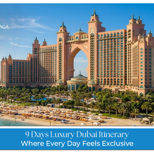 Luxury Dubai itinerary featuring Burj Khalifa, desert safari, yacht cruise, fine dining, and exclusive experiences across 9 days in Dubai