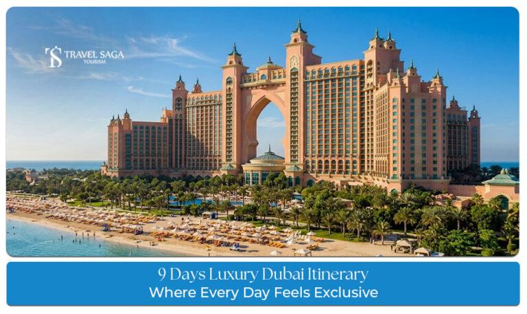 Luxury Dubai itinerary featuring Burj Khalifa, desert safari, yacht cruise, fine dining, and exclusive experiences across 9 days in Dubai