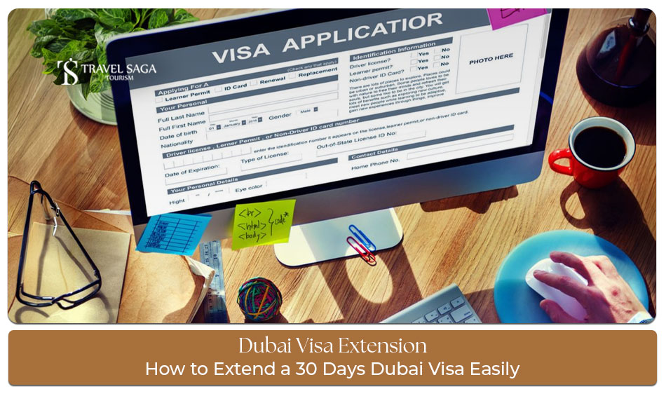 Dubai 30 day visa extension process