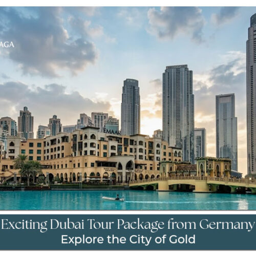 Dubai tour package guide for travelers from Germany