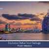 Dubai travel package from Mexico