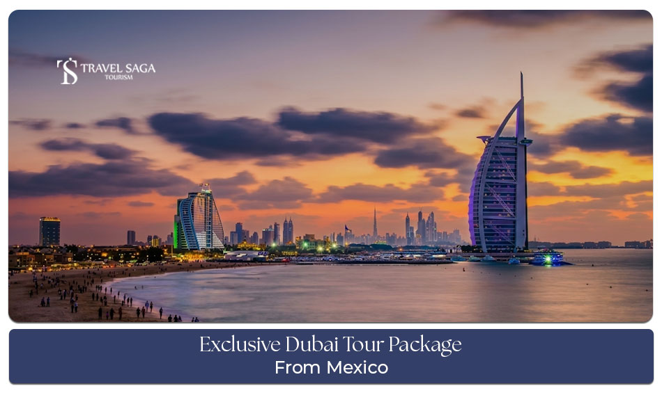 Dubai travel package from Mexico