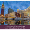 Hong Kong and Macau visa guide for travelers