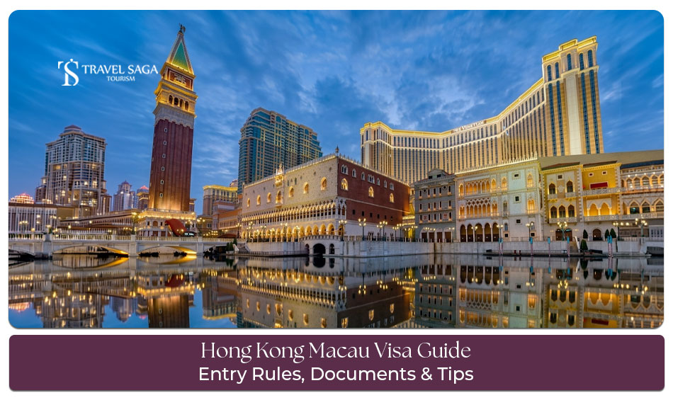 Hong Kong and Macau visa guide for travelers