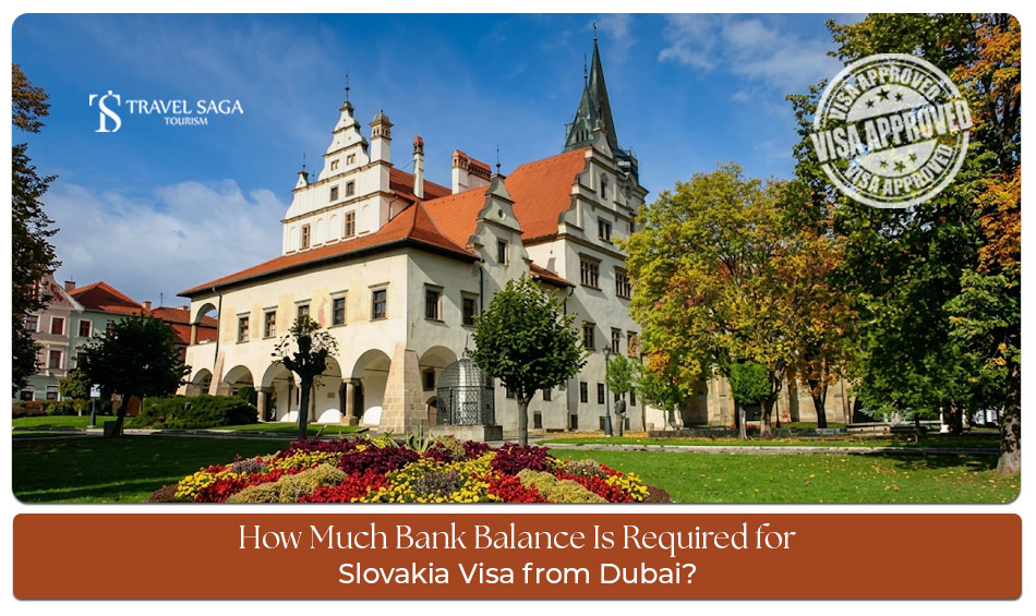 Slovakia visa financial requirements from UAE