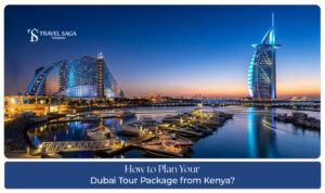 Dubai travel package for Kenyans